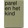 Parel en het kind door Meester