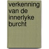 Verkenning van de innerlyke burcht by Wilfried Stinissen
