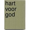 Hart voor god door Samuel Logan Brengle