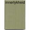 Innerlykheid door Carlos Noyen