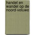 Handel en wandel op de noord-veluwe