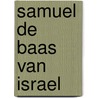 Samuel de baas van israel door Compaan