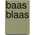 Baas blaas