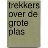 Trekkers over de grote plas door Kray Sysma