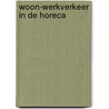 Woon-werkverkeer in de horeca door Onbekend