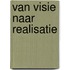 Van visie naar realisatie