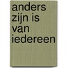 Anders zijn is van iedereen door Inspectie van het Onderwijs