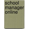 School Manager Online door B.J. van Oel