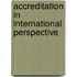 Accreditation in international perspective