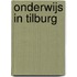 Onderwijs in Tilburg