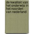 De kwaliteit van het onderwijs in het noorden van Nederland