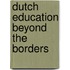 Dutch education beyond the borders