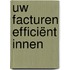 Uw facturen efficiënt innen
