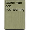 Kopen van een huurwoning by Unknown