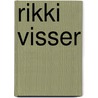 Rikki Visser door J.D. van Exter
