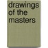 Drawings of the masters