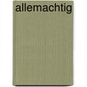 Allemachtig by Smet