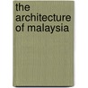 The architecture of Malaysia door K. Yeang