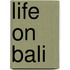 Life on Bali