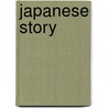 Japanese Story door T. Collette