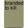 Branded to kill by S. Suzuki