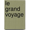 Le Grand Voyage door I. Ferroukhi