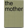 The Mother door R. Michell