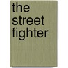 The street Fighter by S. Chiba