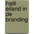 Haiti eiland in de branding