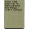 Mopjes in het Arabisch en het Nederlands Nukat bi-al-'Arabiyya wa-bi-al-Hulandiyya by M. Swakhoven