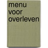 Menu voor overleven by Engels