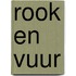 Rook en vuur