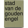 Stad van de gouden engel door Heumen