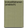 Krokodilletranen (arabisch) by Kat