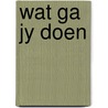 Wat ga jy doen by Kuiper
