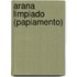 Arana limpiado (papiamento)