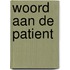 Woord aan de patient