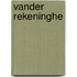 Vander rekeninghe