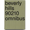 Beverly Hills 90210 omnibus