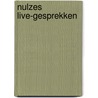 Nulzes live-gesprekken door Ridder