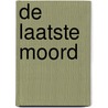 De laatste moord door J. Fletcher