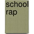 School rap