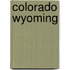 Colorado wyoming