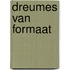 Dreumes van formaat