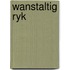 Wanstaltig ryk