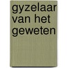 Gyzelaar van het geweten door De Lang