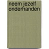 Neem jezelf onderhanden door Speyer