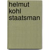 Helmut kohl staatsman by Filmer