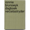 Ronnie brunswyk dagboek verzetsstryder by Marijke Beek