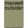Maxwell outsider by Tom Bower
